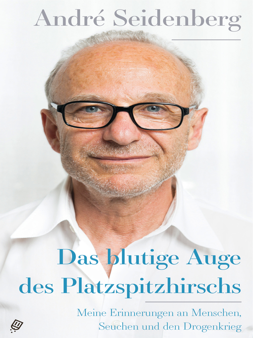 Title details for Das blutige Auge des Platzspitzhirschs by André Seidenberg - Available